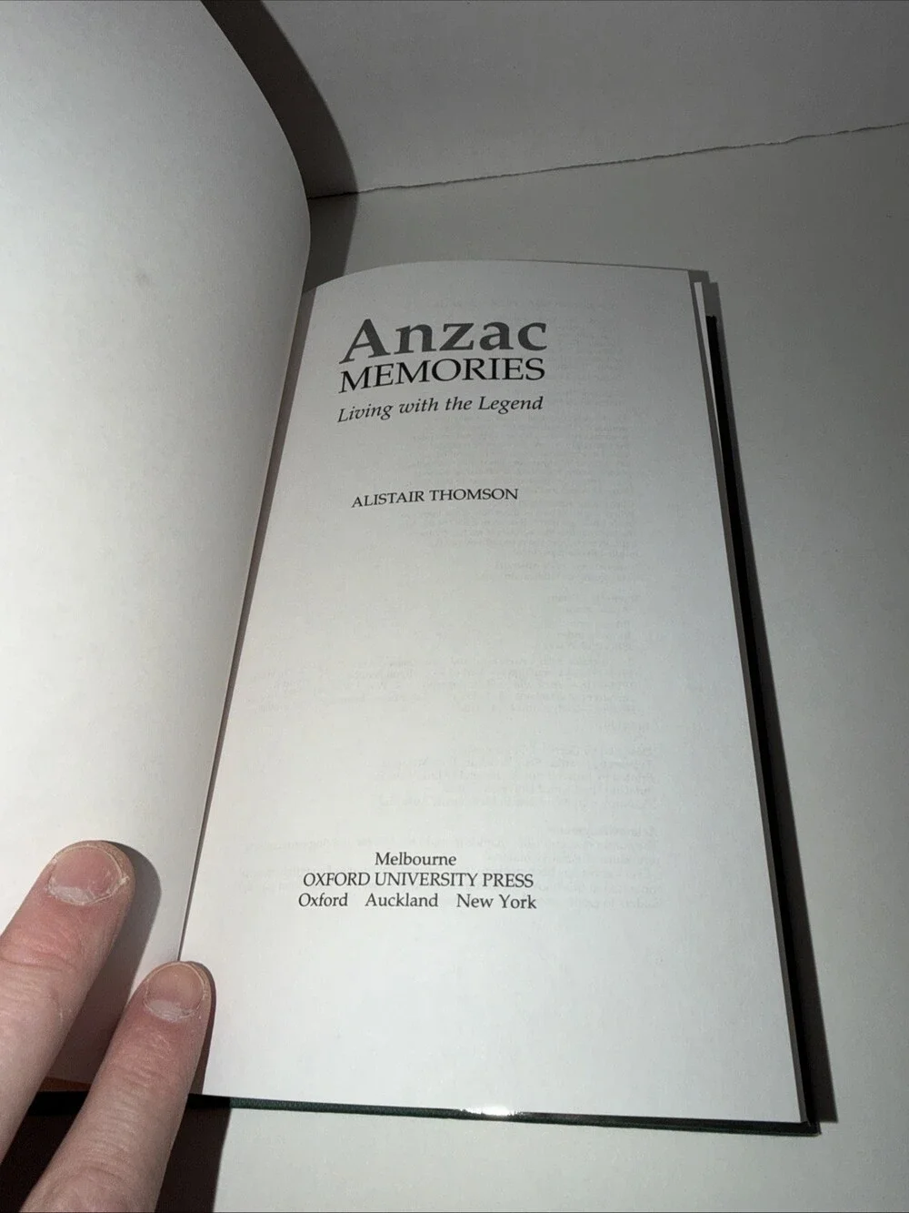 Anzac Memories: Living with the Legend Alistair Thomson